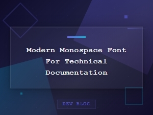Best Modern Monospace Fonts for Technical Documentation in 2025