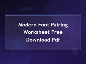 Modern Font Pairing Worksheet Free Download PDF Guide